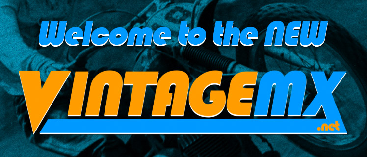 Welcome To The New VintageMX.net